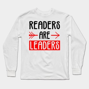 readers are leaders Long Sleeve T-Shirt